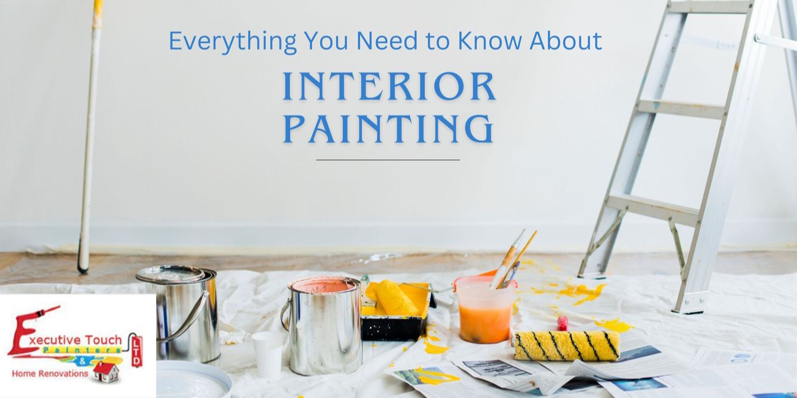 Everything You Need to Know About Interior Painting